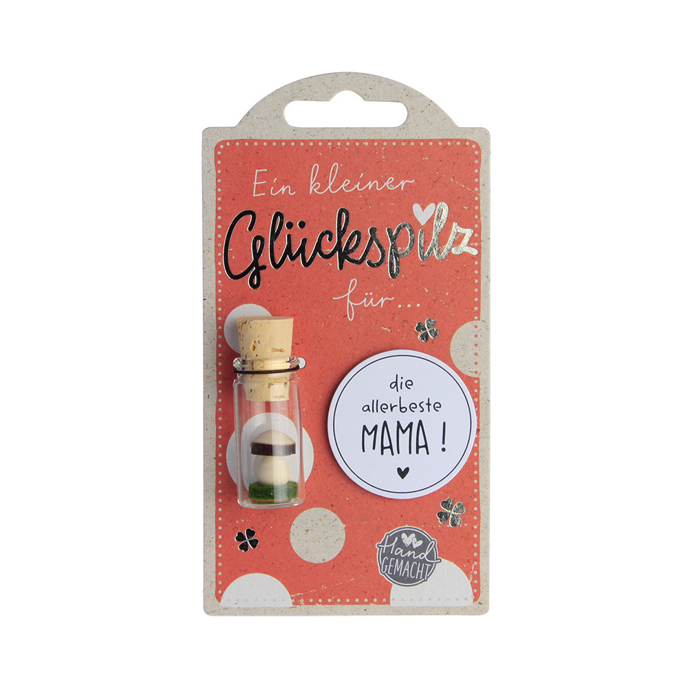 LuckyOne - Glückspilz für "die allerbeste Mama!"