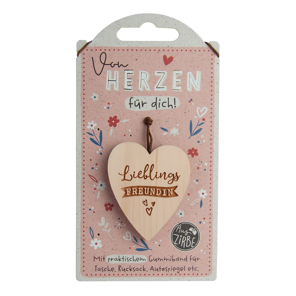 LovelyHearts - Herz aus Zirbe: "Lieblingsfreundin"