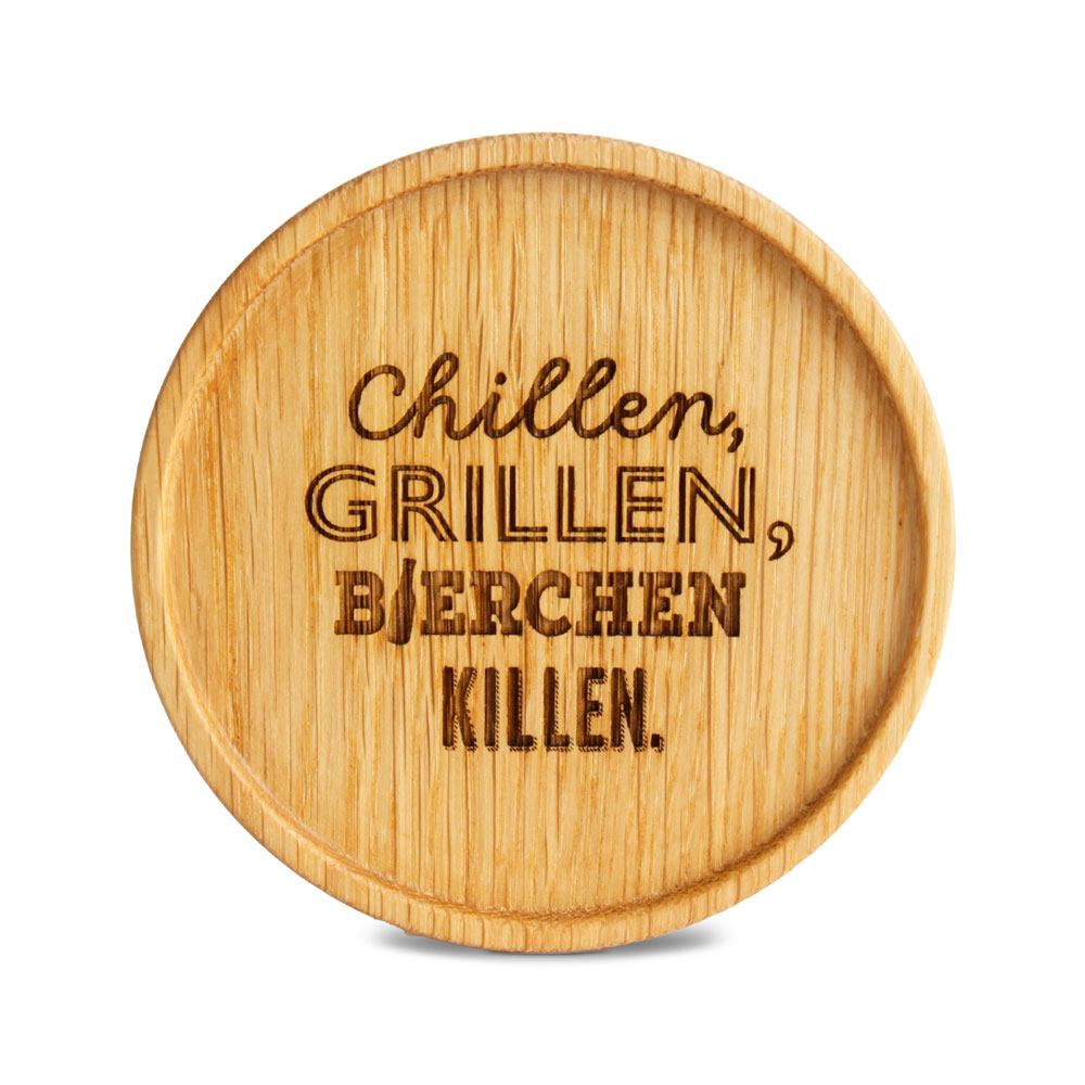 Untersetzer "Chillen, Grillen, Bierchen Killen."